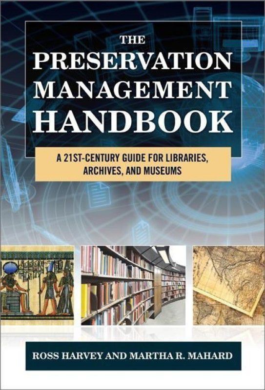 The Preservation Management Handbook  (English, Hardcover, Harvey Ross)