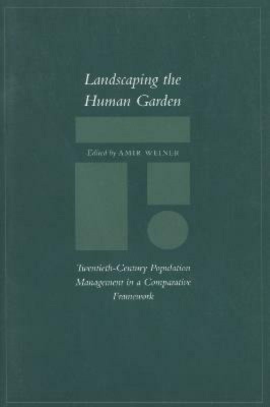 Landscaping the Human Garden  (English, Paperback, Weiner Amir)