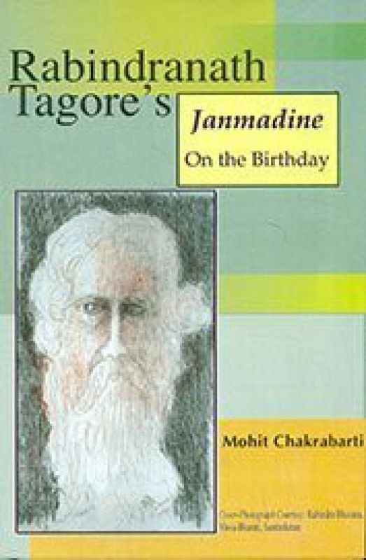 Rabindranath Tagore's Janmadine--On the Birthday  (Others, Hardcover, Mohit Chakrabarti)