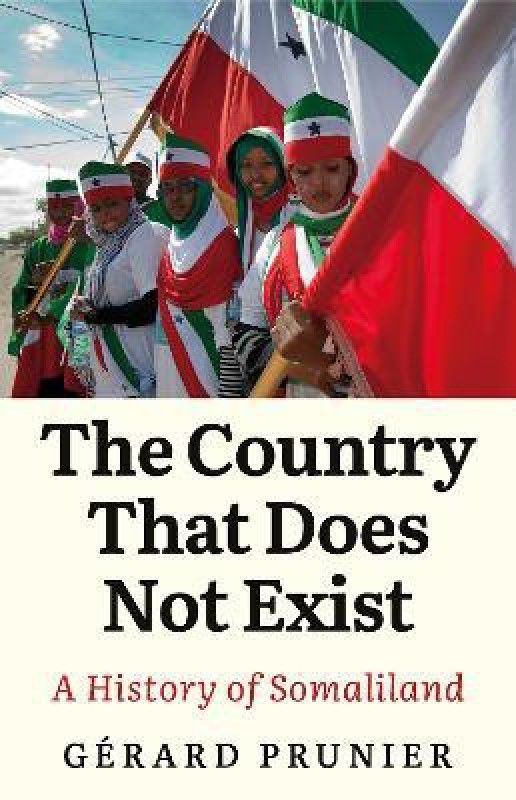 The Country That Does Not Exist  (English, Hardcover, Prunier Gerard)
