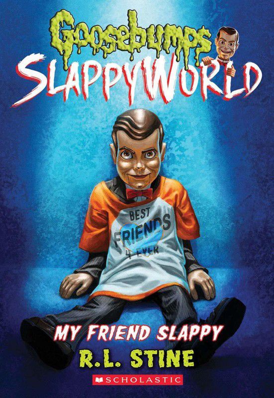 Goosebumps SlappyWorld #12: My Friend Slappy  (Hardcover, R. L. Stine)