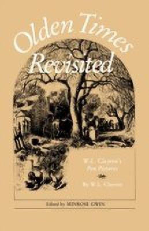 Olden Times Revisited  (English, Paperback, Clayton W. L.)