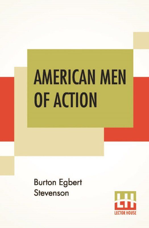 American Men Of Action  (English, Paperback, Stevenson Burton Egbert)