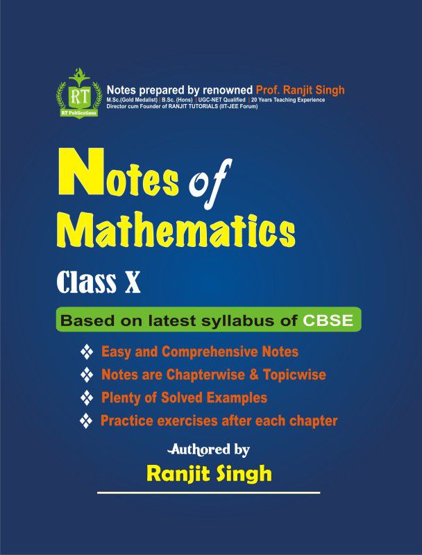 Notes of Mathematics, Class-10 (Including NCERT Questions with Solution)  (Paperback, Ranjit Singh)