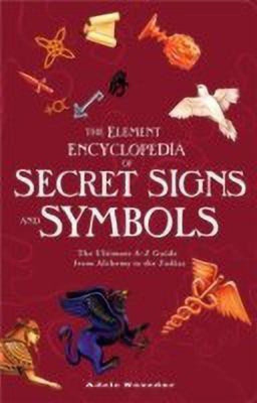 The Element Encyclopedia of Secret Signs and Symbols  (English, Paperback, Nozedar Adele)