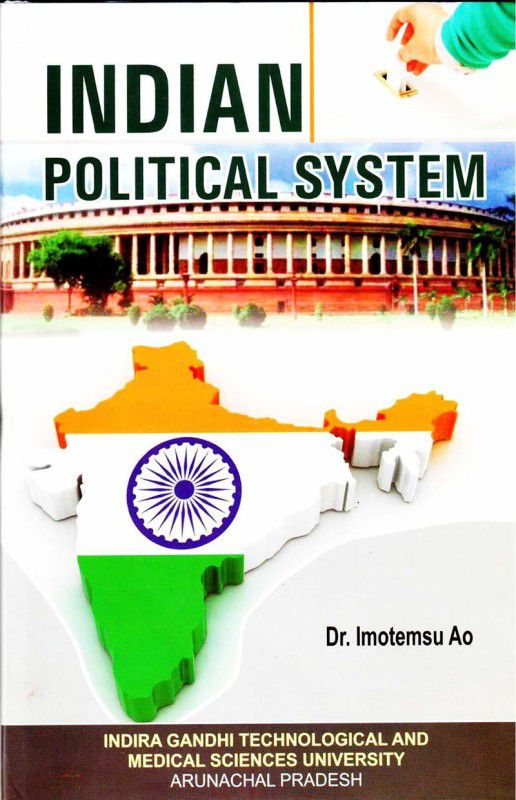 Indian Political System  (Others, Hardcover, Dr. Imotemsu Ao)