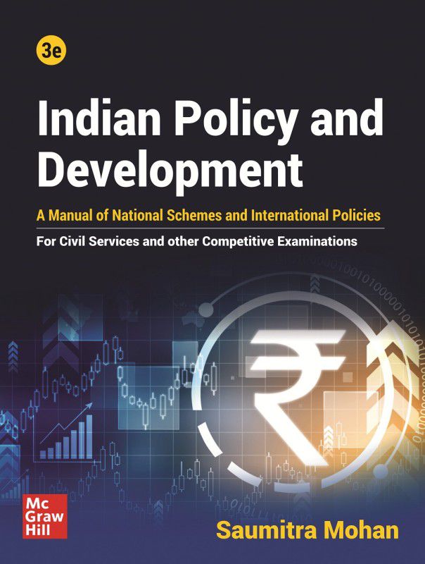 Indian Policy and Development ( English| 3rd Edition) | UPSC | Civil Services Exam | State Administrative Exams  (Paperback, Saumitra mohan)