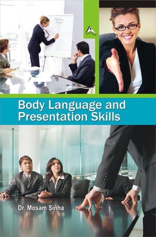 Body Language And Presentation Skills  (Others, Hardcover, Mosam Sinha)