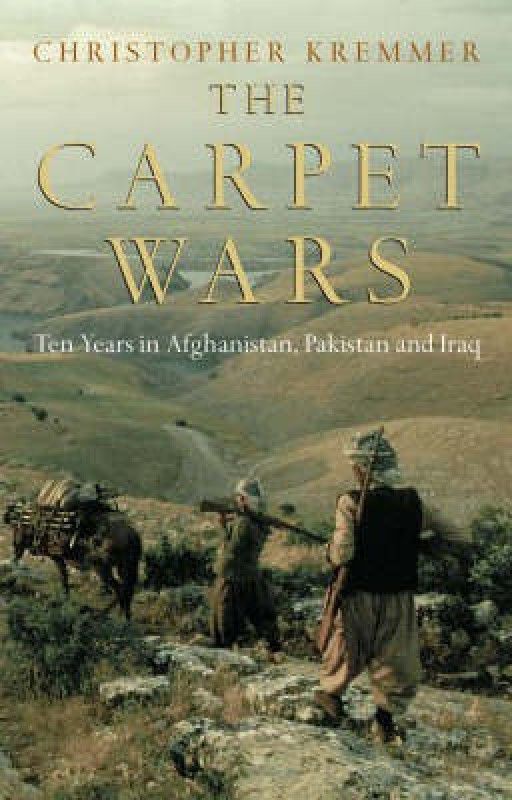 The Carpet Wars  (English, Hardcover, Kremmer Christopher)