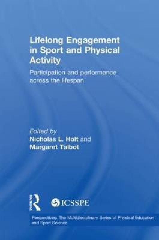 Lifelong Engagement in Sport and Physical Activity  (English, Paperback, unknown)
