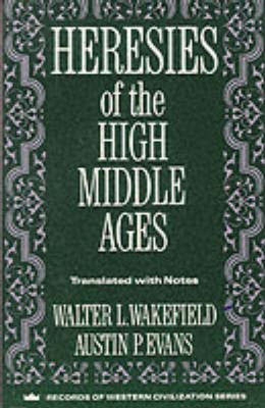 Heresies of the High Middle Ages New Ed Edition  (English, Paperback, unknown)