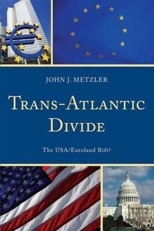 Trans-Atlantic Divide  (English, Paperback, Metzler John J.)