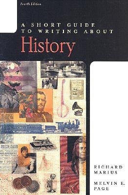 A Short Guide to Writing About History  (English, Paperback, Marius Richard A.)