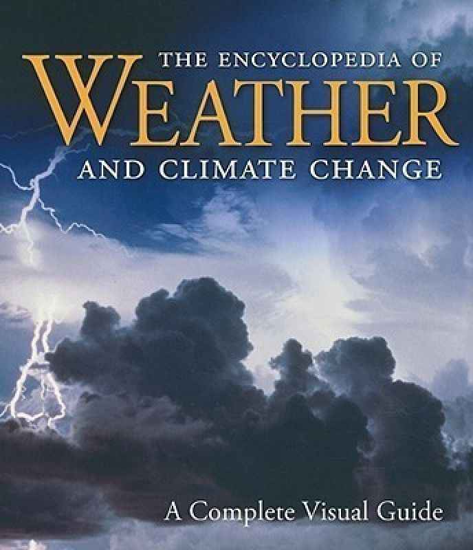 The Encyclopedia of Weather and Climate Change  (English, Hardcover, Fry Juliane L.)