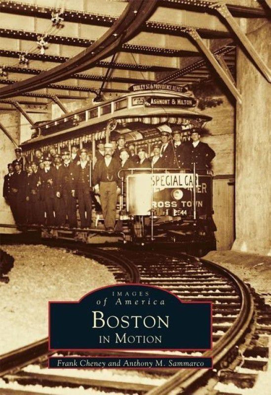 Boston in Motion  (English, Paperback, Cheney Frank)