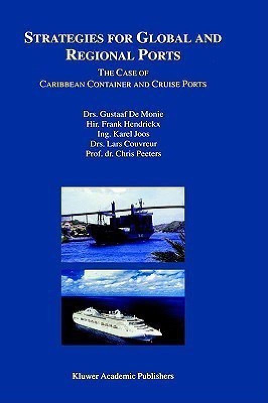 Strategies for Global and Regional Ports  (English, Hardcover, De Monie Gustaaf)