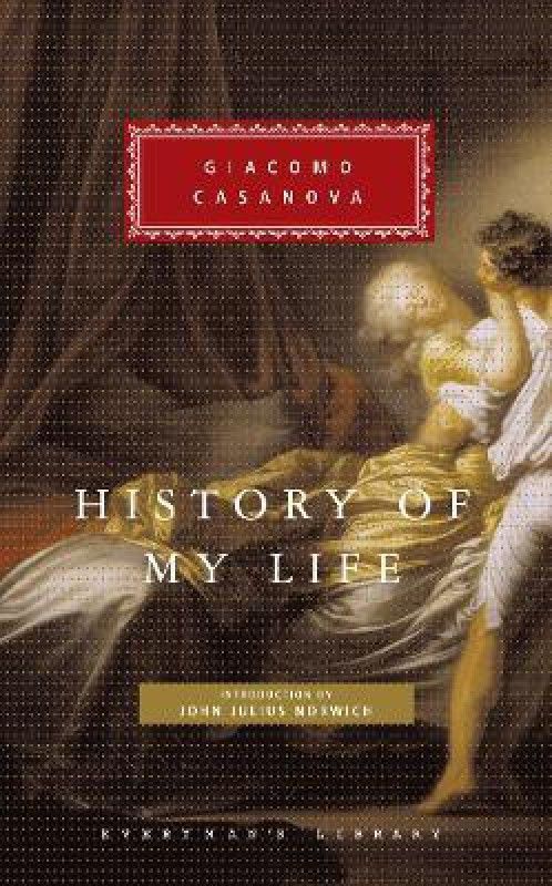 History of My Life  (English, Hardcover, Casanova Giacomo)