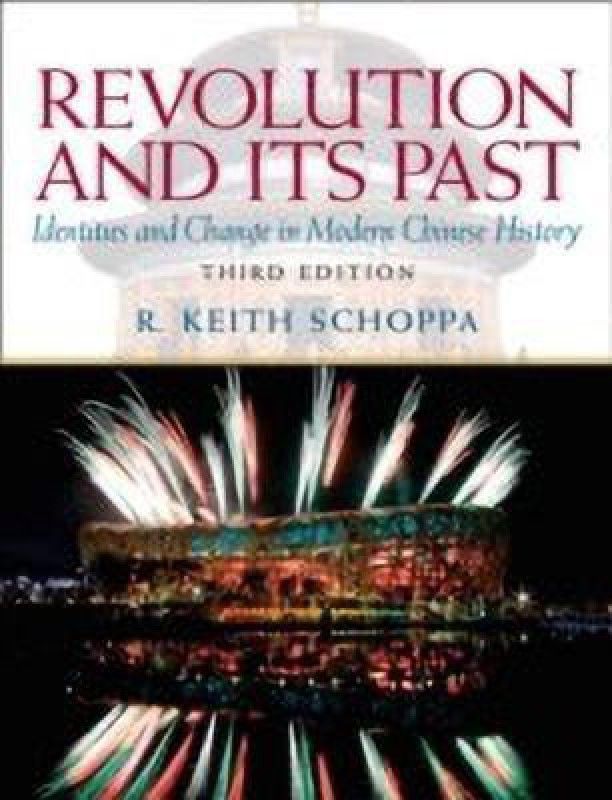Revolution and Its Past  (English, Paperback, Schoppa R. Keith)
