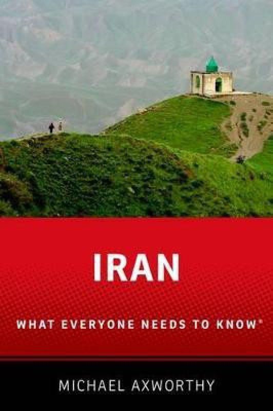 Iran  (English, Paperback, Axworthy Michael)