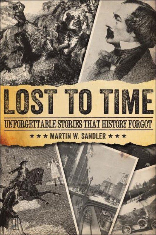 Lost to Time  (English, Paperback, Sandler Martin W.)