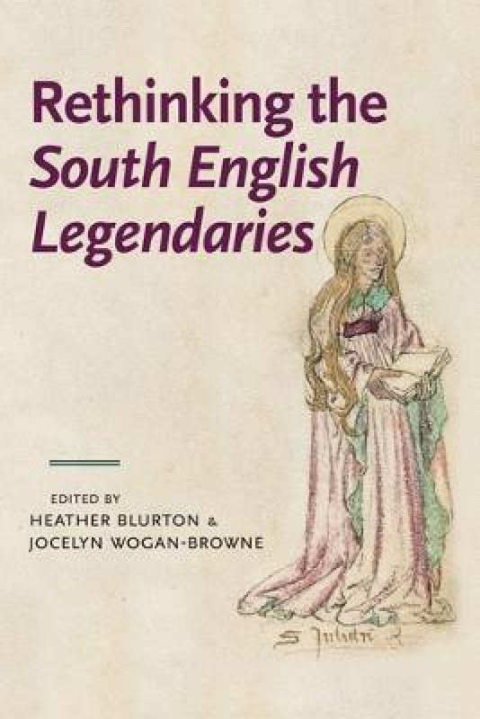 Rethinking the South English Legendaries  (English, Paperback, unknown)