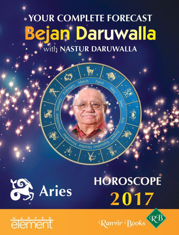 Your Complete Forecast Horoscope 2017 - Aries  (English, Paperback, Nastur Daruwalla, Bejan Daruwalla)