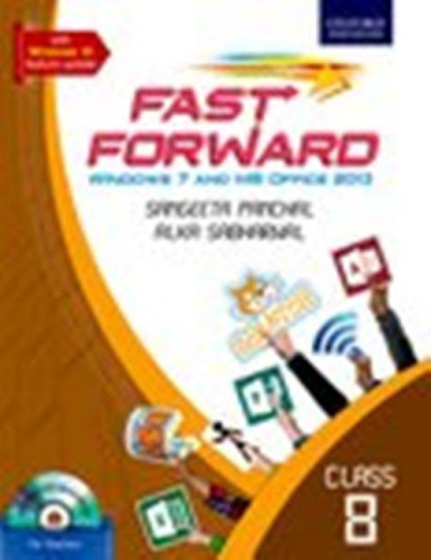 Fast Forward Window 7 And MS Office 2013 Class-8  (English, Paperback, Sangeeta Panchal, Alka Sabharwal)