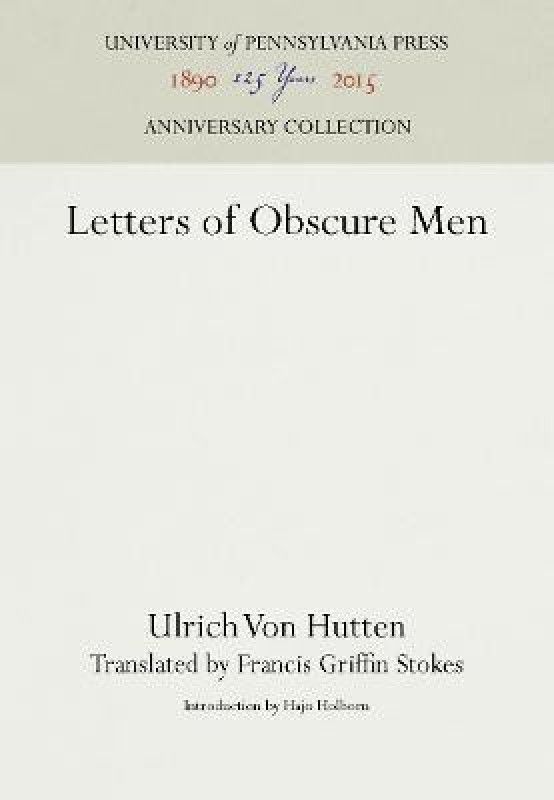 Letters of Obscure Men  (English, Hardcover, Von Hutten Ulrich)