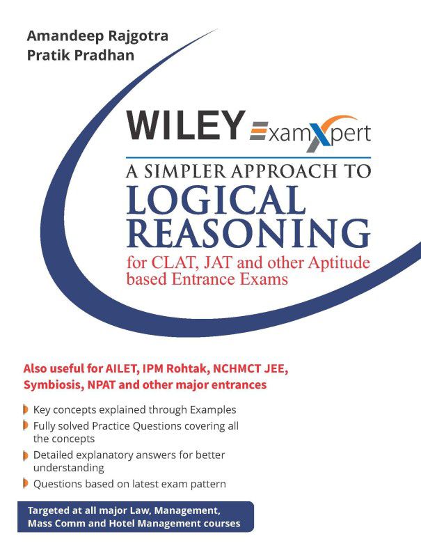 A Simpler Approach to Logical Reasoning for CLAT, JAT and Other Aptitude Based Entrance Exams First Edition  (English, Paperback, Amandeep Rajgotra, Pratik Pradhan)