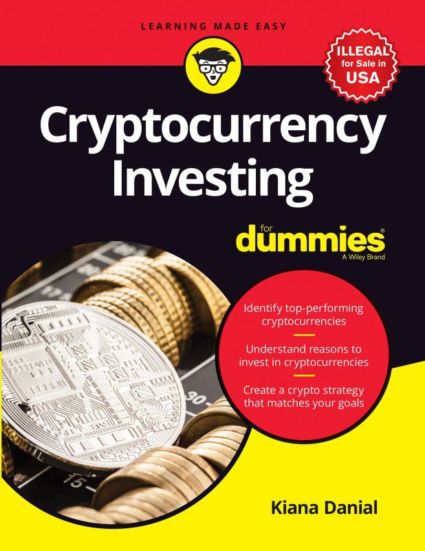 Cryptocurrency Investing for Dummies 1 Edition  (Paperback, Kiana Danial)