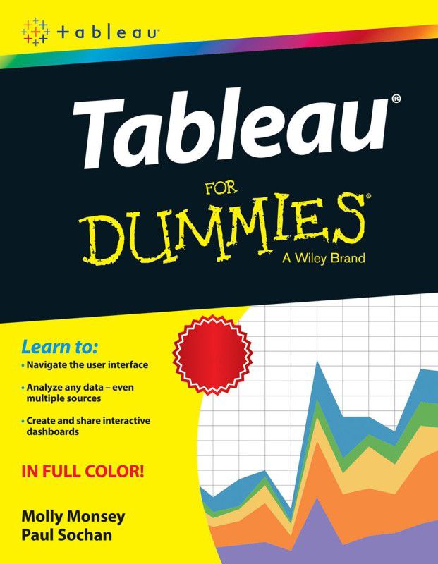 Tableau for Dummies  (Paperback, Molly Monsey, Paul Sochan)
