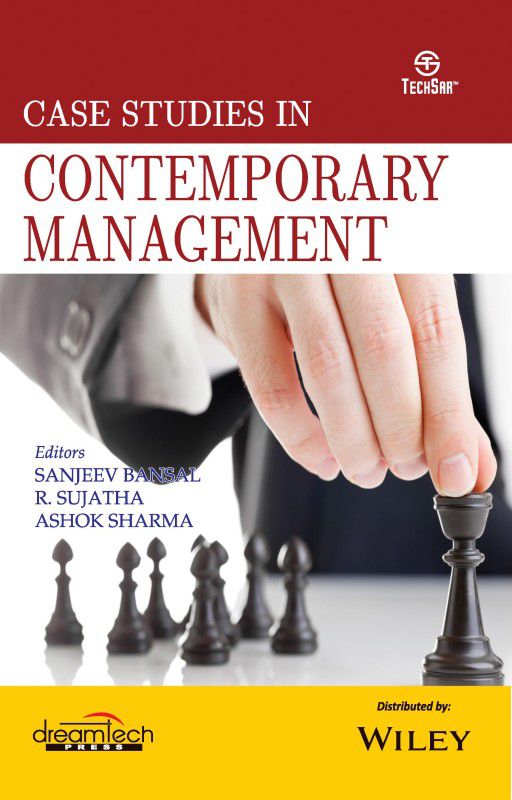 Case Studies in Contemporary Management First Edition  (English, Paperback, Sanjeev Bansal, R. Sujatha, Ashok Sharma)