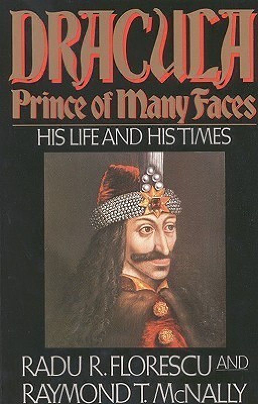 Dracula, Prince Of Many Faces  (English, Paperback, Florescu Radu R.)