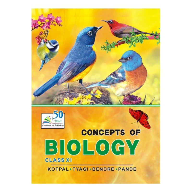 CONCEPTS OF BIOLOGY (CLASS-XI)  (English, Paperback, R.L. KOTPAL, A. M. BENDRE, K.N. TYAGI, P.C. PANDE)