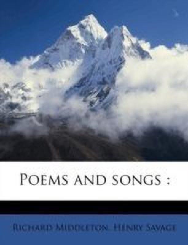 Poems and Songs  (English, Paperback, Middleton Richard Professor of Music)