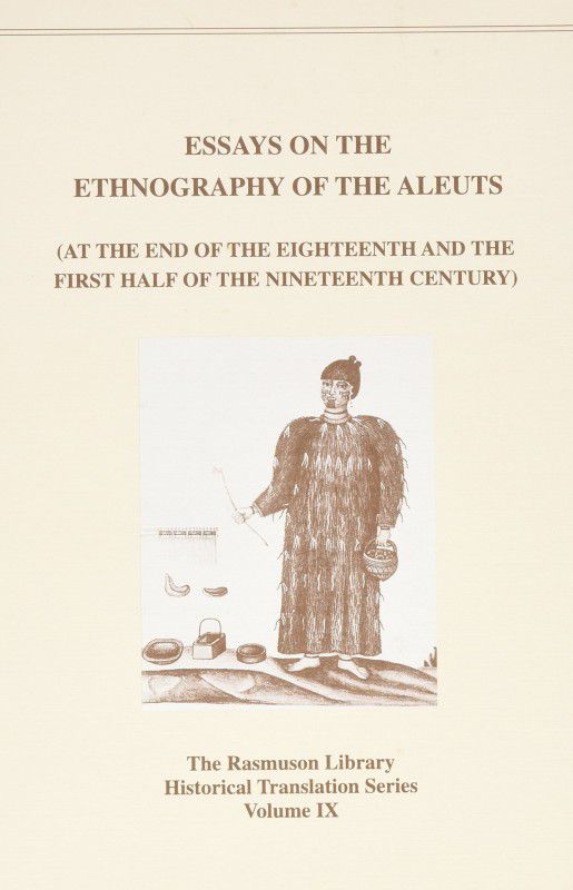 Essays on the Ethnology of the Aleuts  (English, Paperback, Liapunova R G)