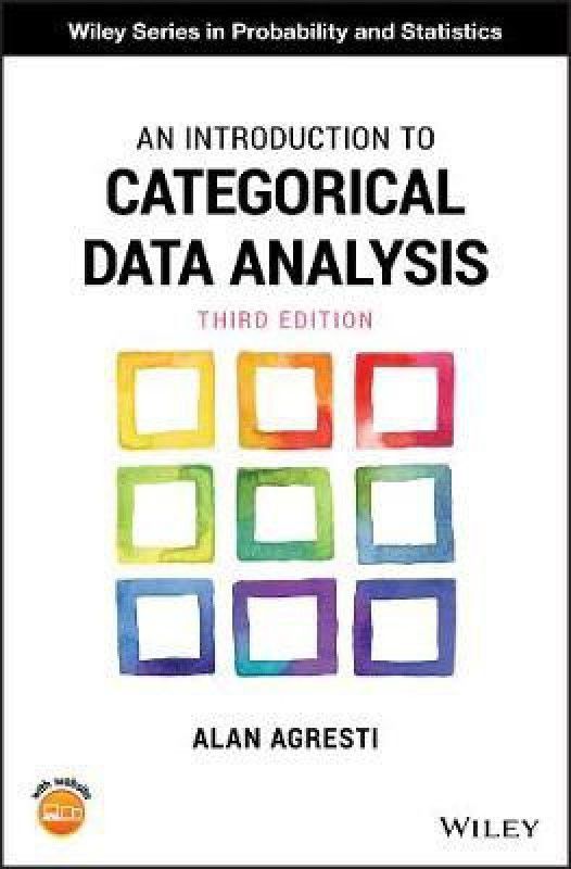 An Introduction to Categorical Data Analysis  (English, Hardcover, Agresti Alan)