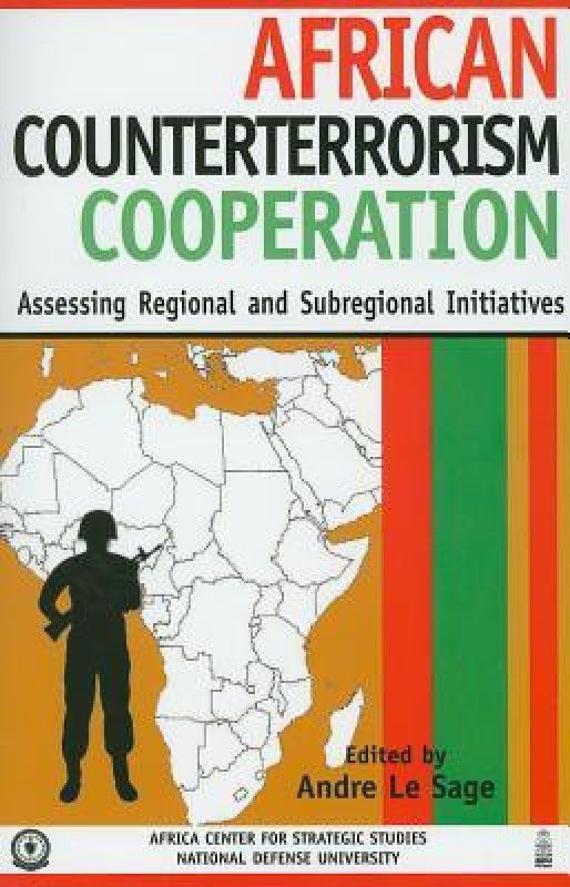 African Counterterrorism Cooperation illustrated edition Edition  (English, Paperback, Le Sage Andre)