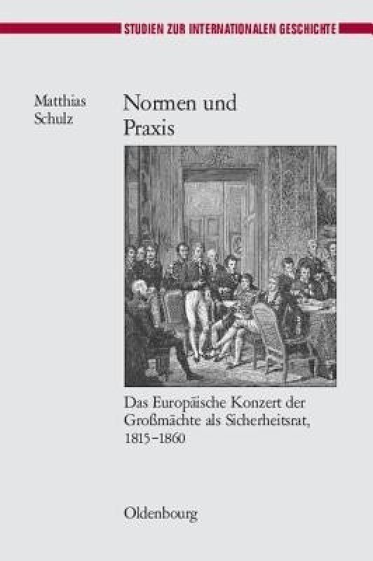 Normen Und Praxis  (German, Hardcover, Schulz Matthias)