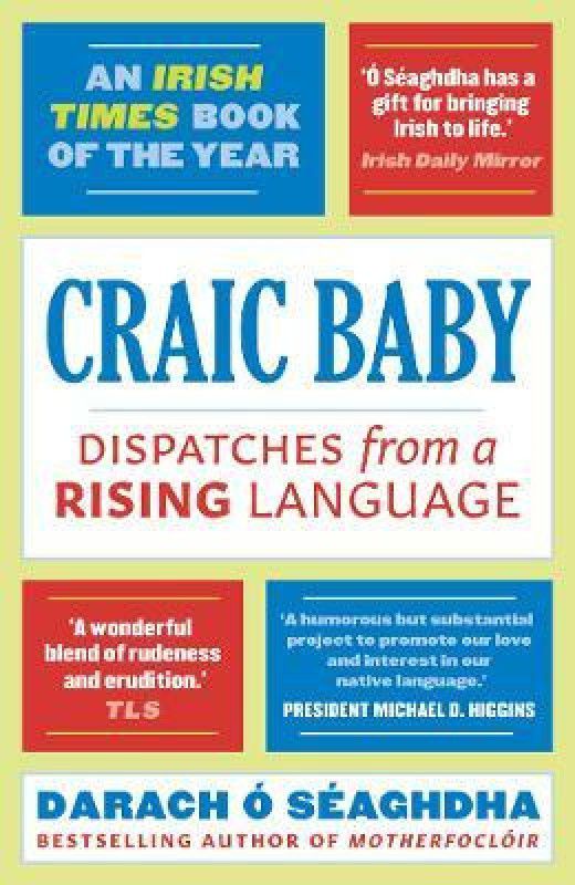 Craic Baby  (English, Paperback, O'Seaghdha Darach)