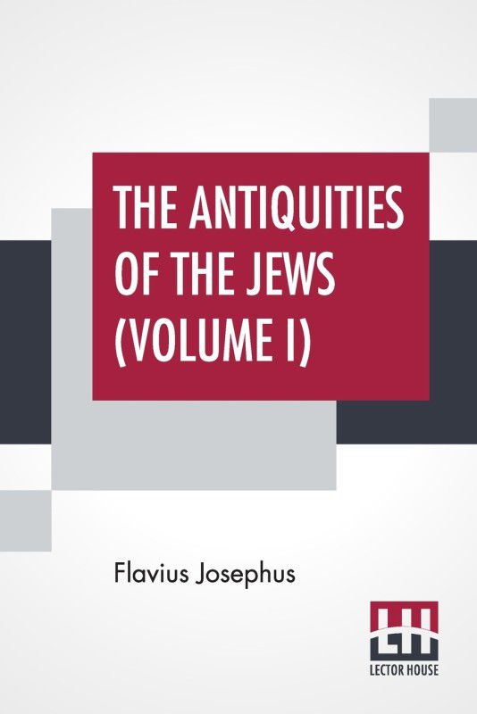 The Antiquities Of The Jews (Volume I)  (English, Paperback, Josephus Flavius)