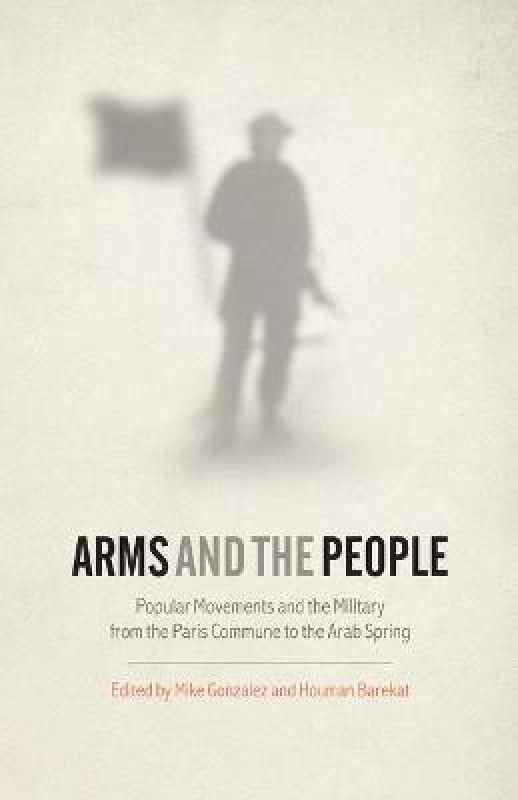 Arms and the People  (English, Paperback, unknown)