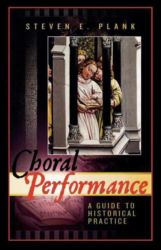 Choral Performance  (English, Paperback, Plank Steven E.)