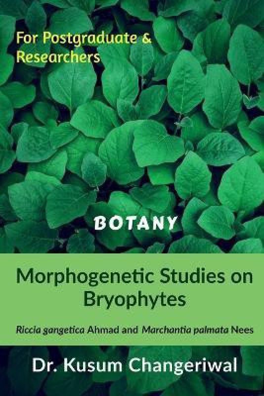 Morphogenetic Studies on Bryophytes  (English, Paperback, Kusum Dr)