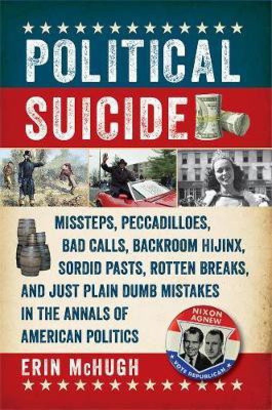 Political Suicide  (English, Paperback, McHugh Erin)