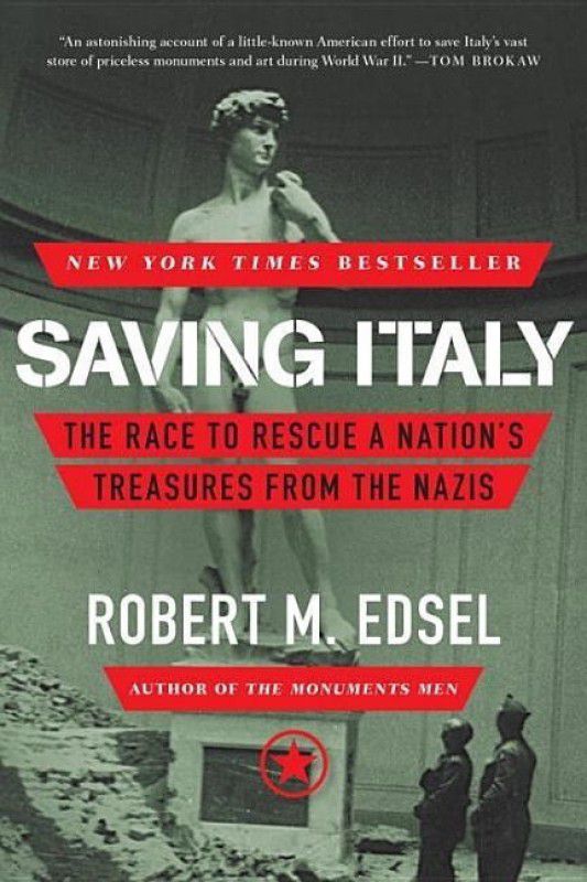 Saving Italy  (English, Paperback, Edsel Robert M.)