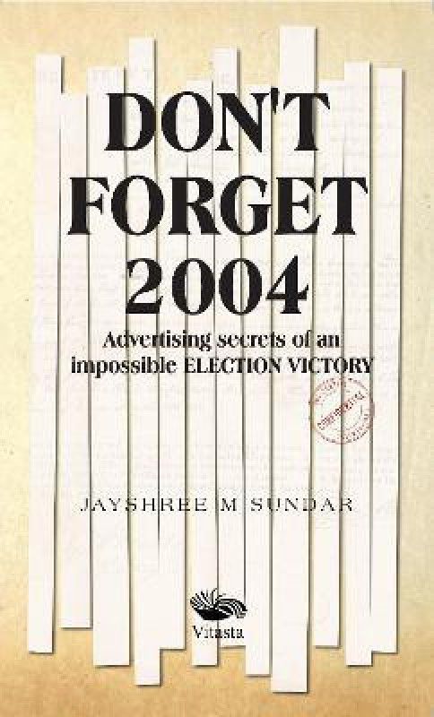 Don't Forget 2004:  (English, Paperback, Sundar Jayshree M.)