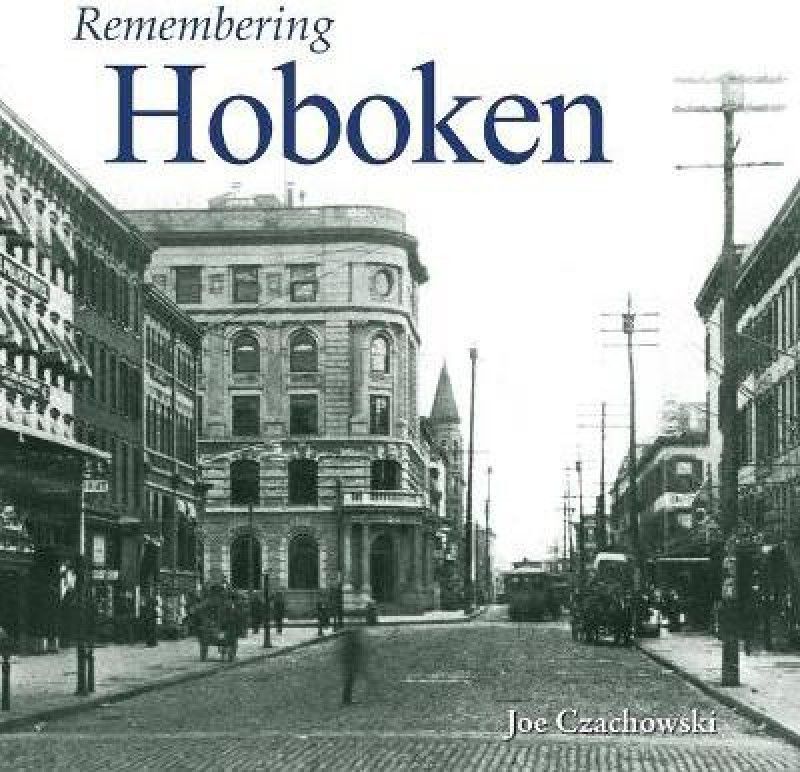 Remembering Hoboken  (English, Paperback, unknown)