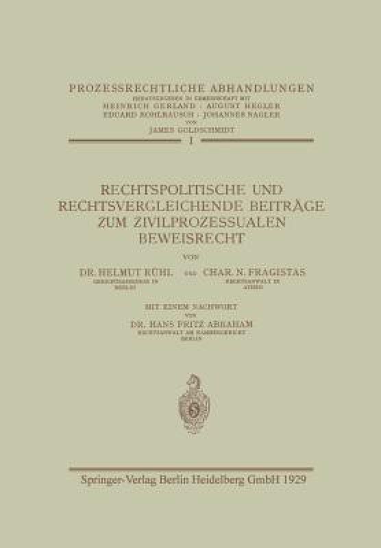 Rechtspolitische und Rechtsvergleichende Beitrage zum Zivilprozessualen Beweisrecht  (German, Paperback, Ruhl Helmut)