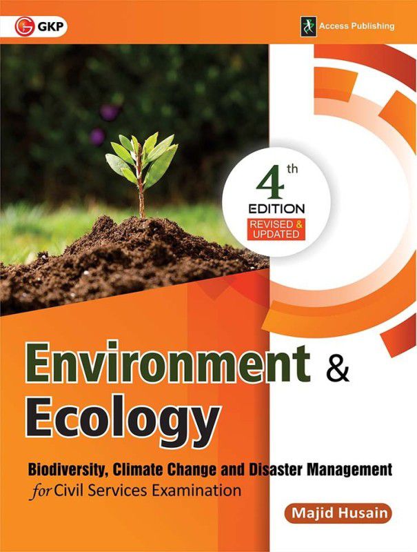 Environment & Ecology for Civil Services Examination 5ed - Biodiversity, Climate Change and Disaster Management 3 Edition  (English, Paperback, Majid Husain)